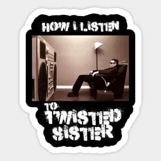 twisted how i listen Sticker